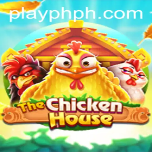 Exploring TheChickenHouse: An Engaging Journey into PlayPH Fun